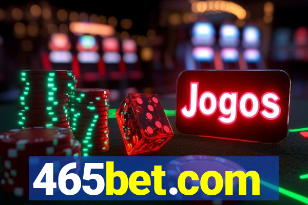 465bet.com