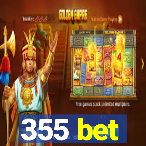 355 bet