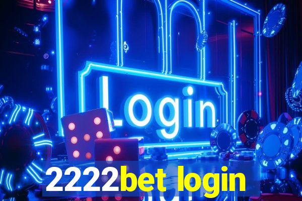 2222bet login