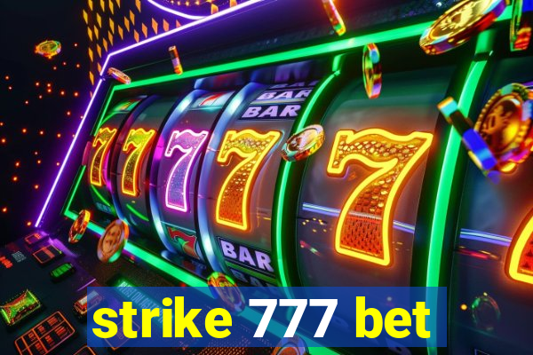 strike 777 bet