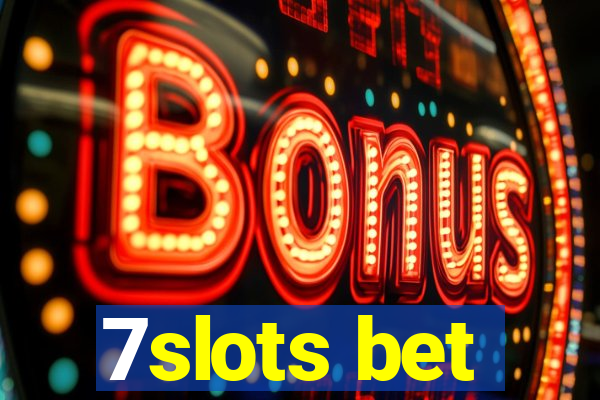 7slots bet