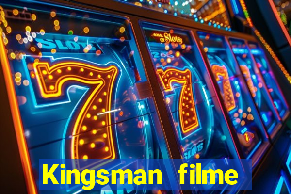 Kingsman filme completo dublado superflix