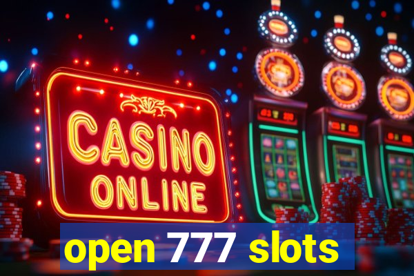 open 777 slots