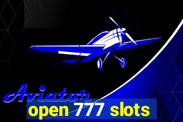 open 777 slots