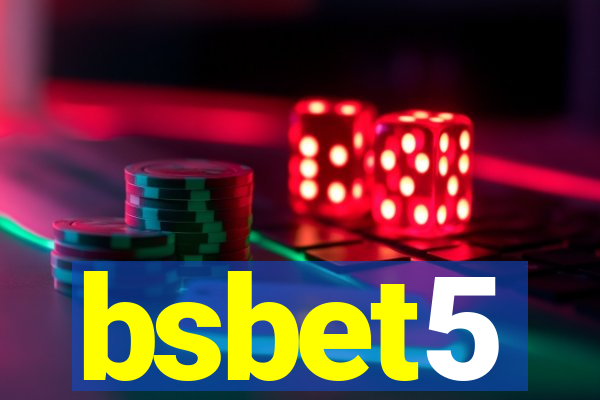 bsbet5