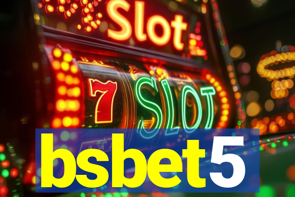 bsbet5