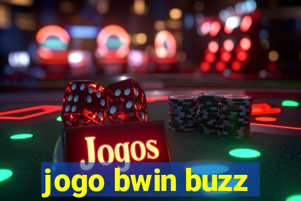 jogo bwin buzz