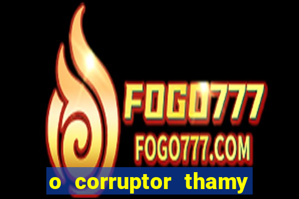 o corruptor thamy bastida pdf gratis