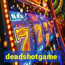 deadshotgame