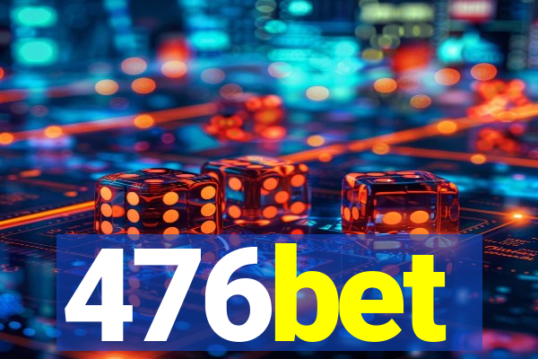 476bet