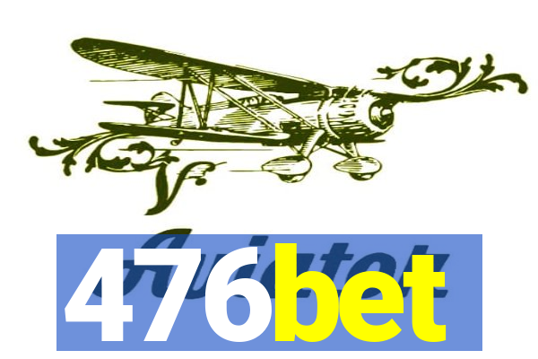 476bet