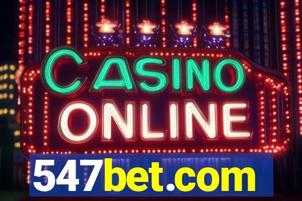 547bet.com