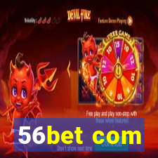 56bet com