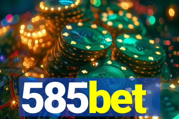 585bet