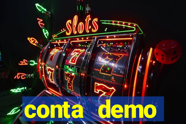 conta demo plataforma slots