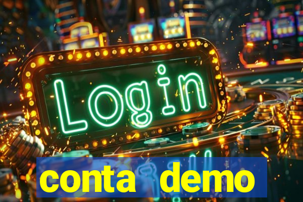 conta demo plataforma slots