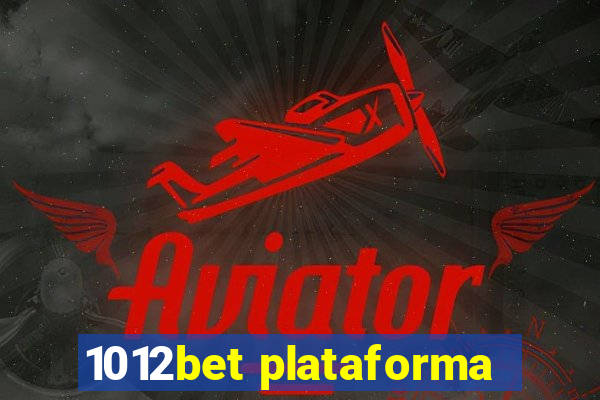 1012bet plataforma