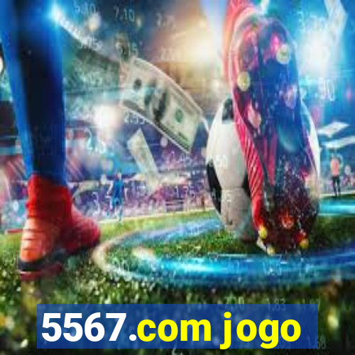 5567.com jogo