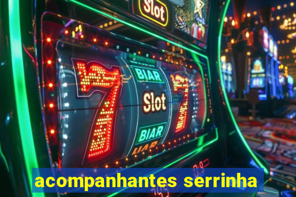 acompanhantes serrinha