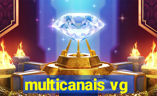 multicanais vg