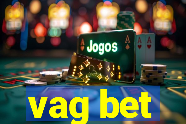 vag bet