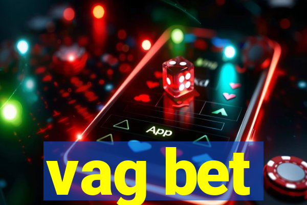 vag bet