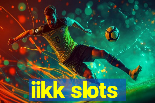 iikk slots