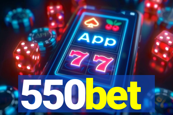 550bet