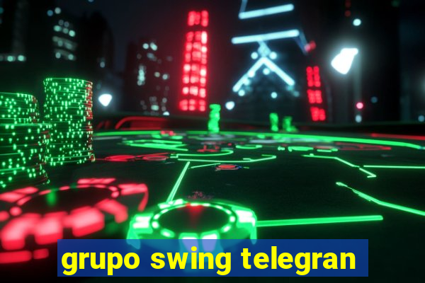 grupo swing telegran