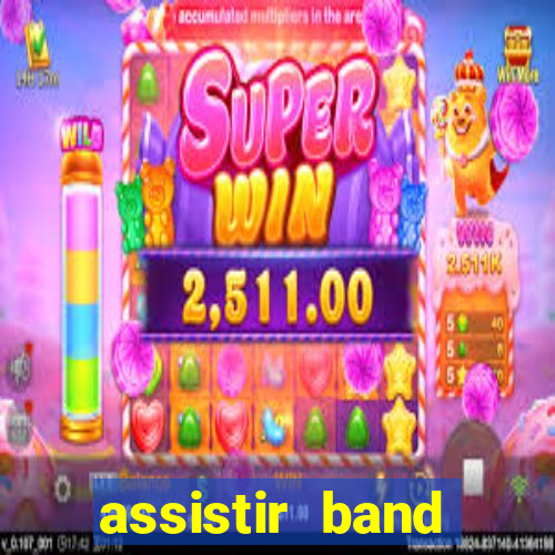 assistir band sports ao vivo gratis