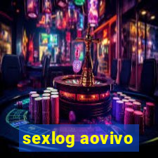 sexlog aovivo