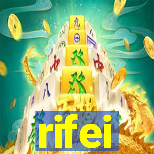 rifei