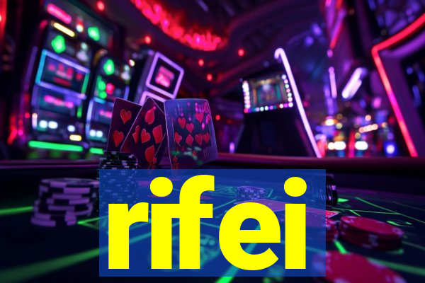 rifei