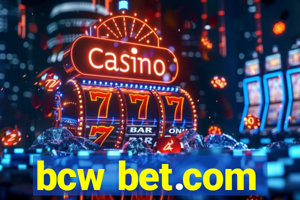 bcw bet.com