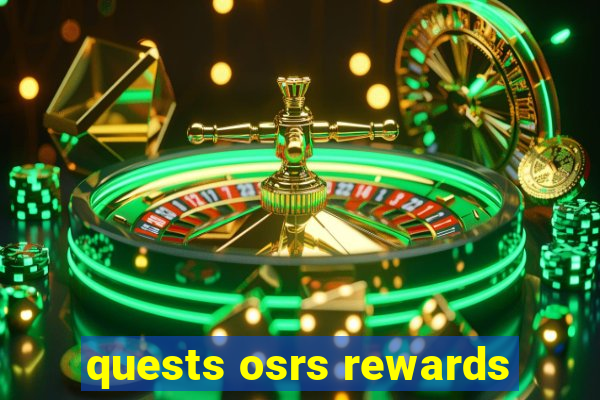 quests osrs rewards