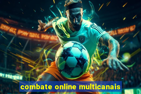 combate online multicanais