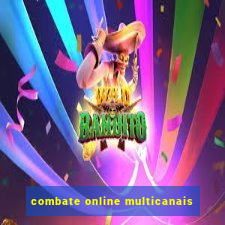 combate online multicanais