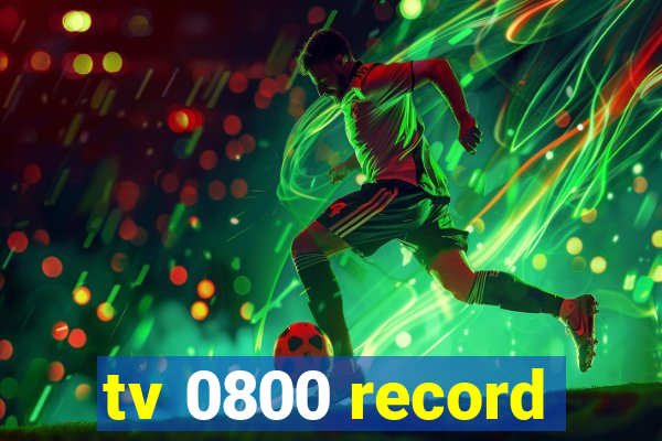 tv 0800 record