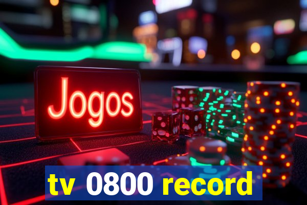 tv 0800 record