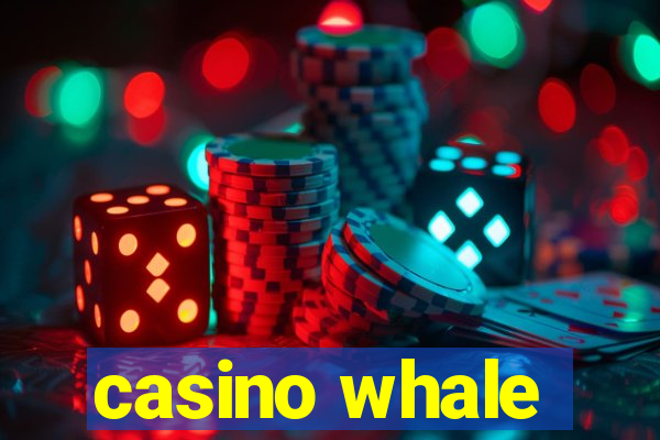 casino whale