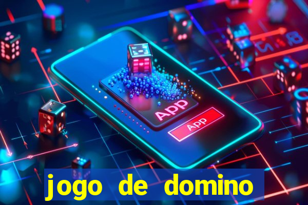 jogo de domino online valendo dinheiro