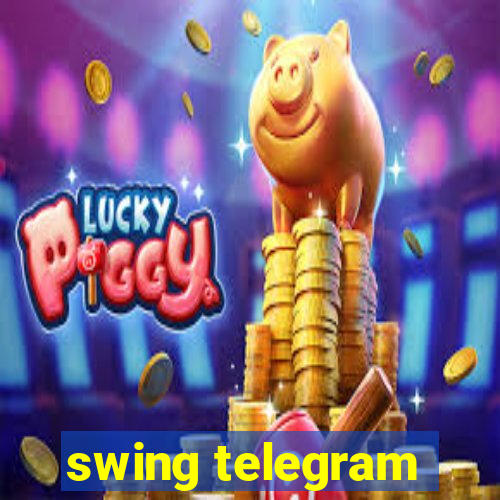 swing telegram