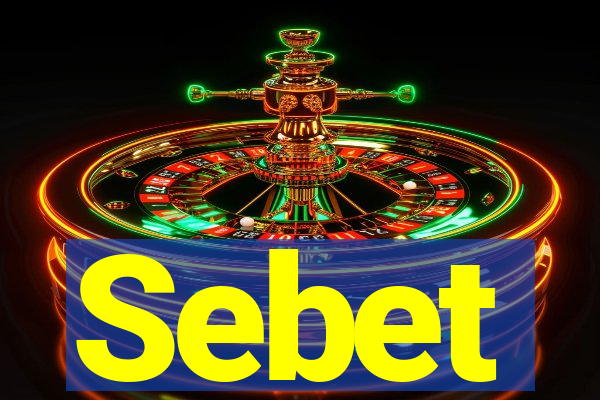 Sebet