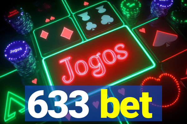 633 bet