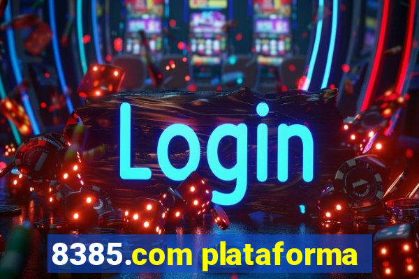 8385.com plataforma