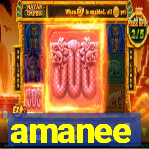 amanee