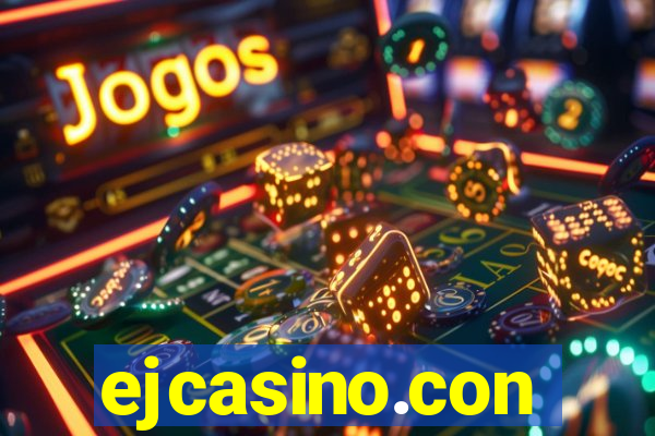 ejcasino.con