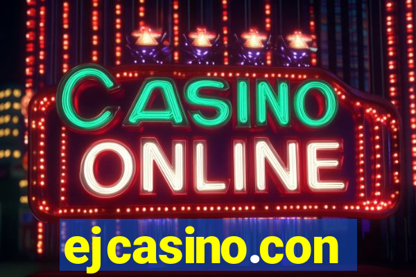 ejcasino.con