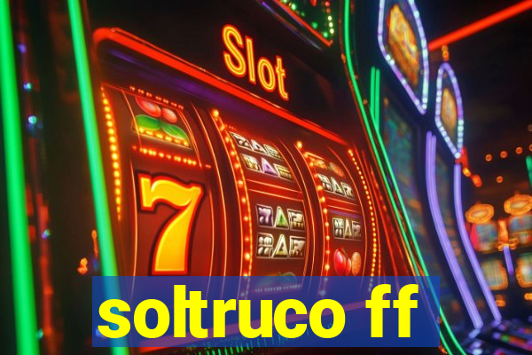 soltruco ff