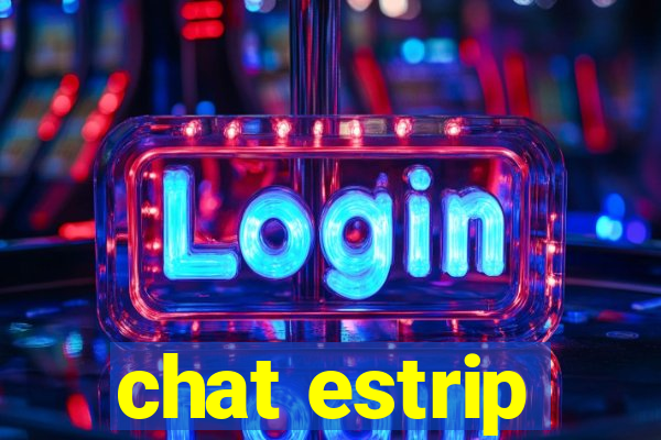 chat estrip